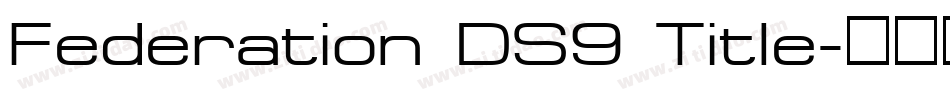 Federation DS9 Title字体转换